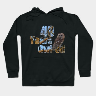 40 years owl-ed (40 years old) 40th birthday Hoodie